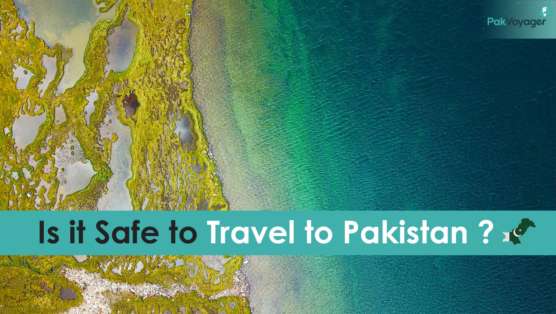 Is it Safe to Travel to Pakistan