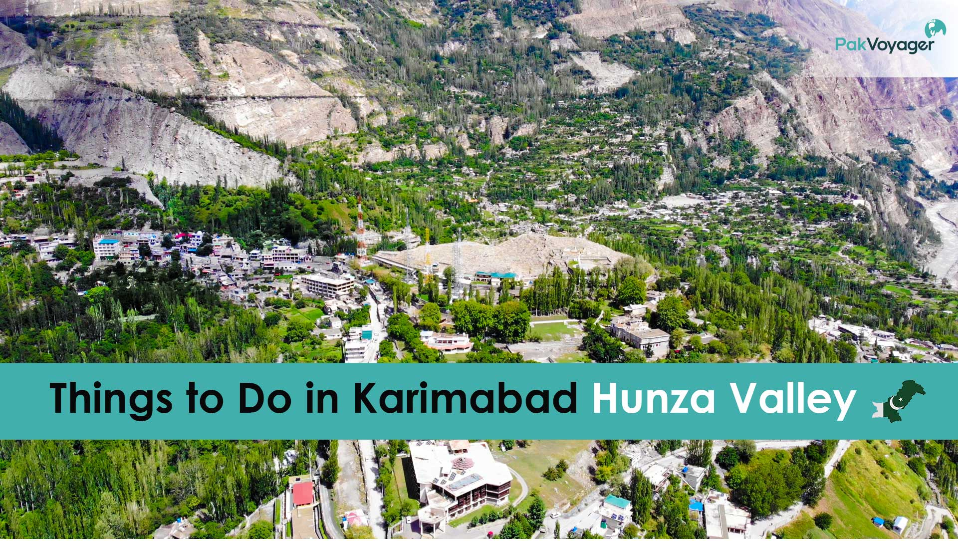 Things To Do in Karimabad Hunza Valley