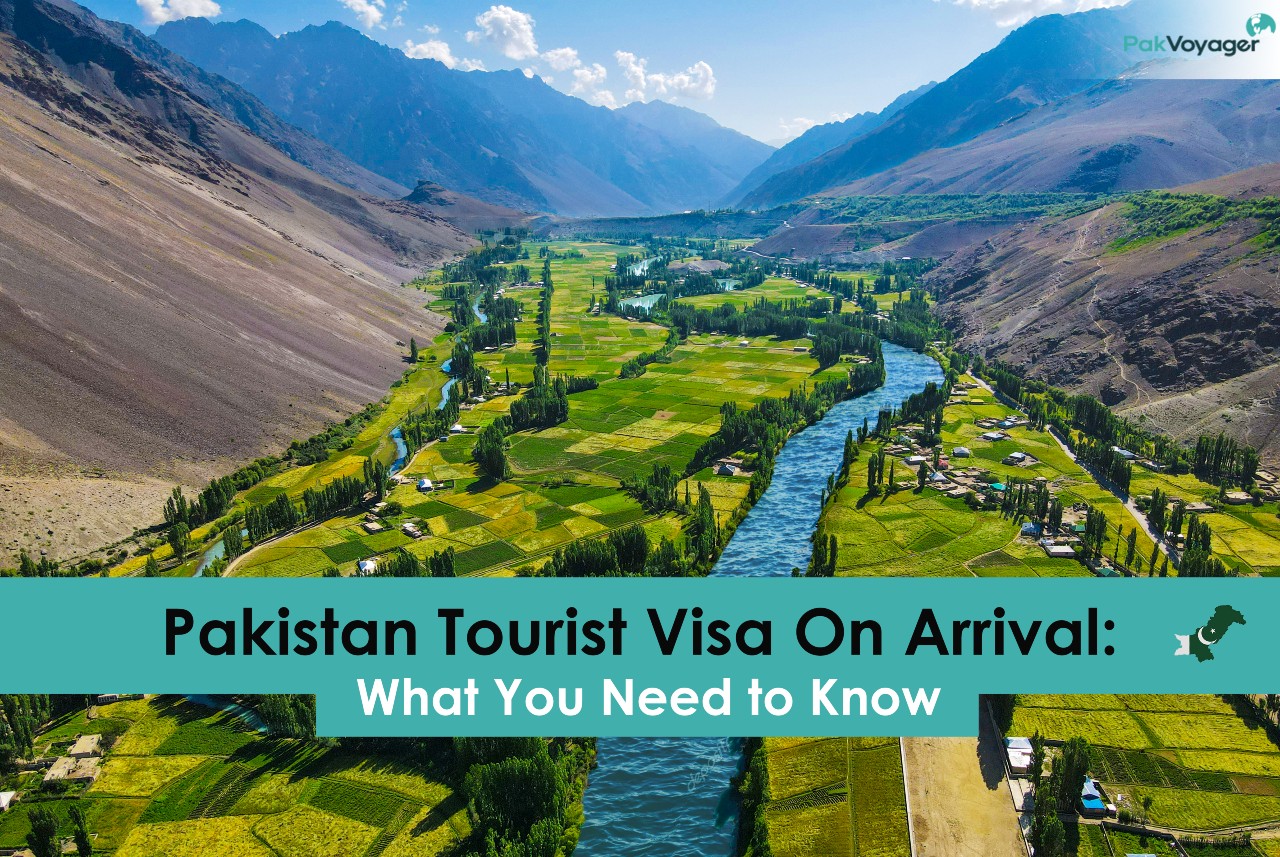 Pakistan Tourist Visa In Your Inbox Pakistan On Arrival Visa